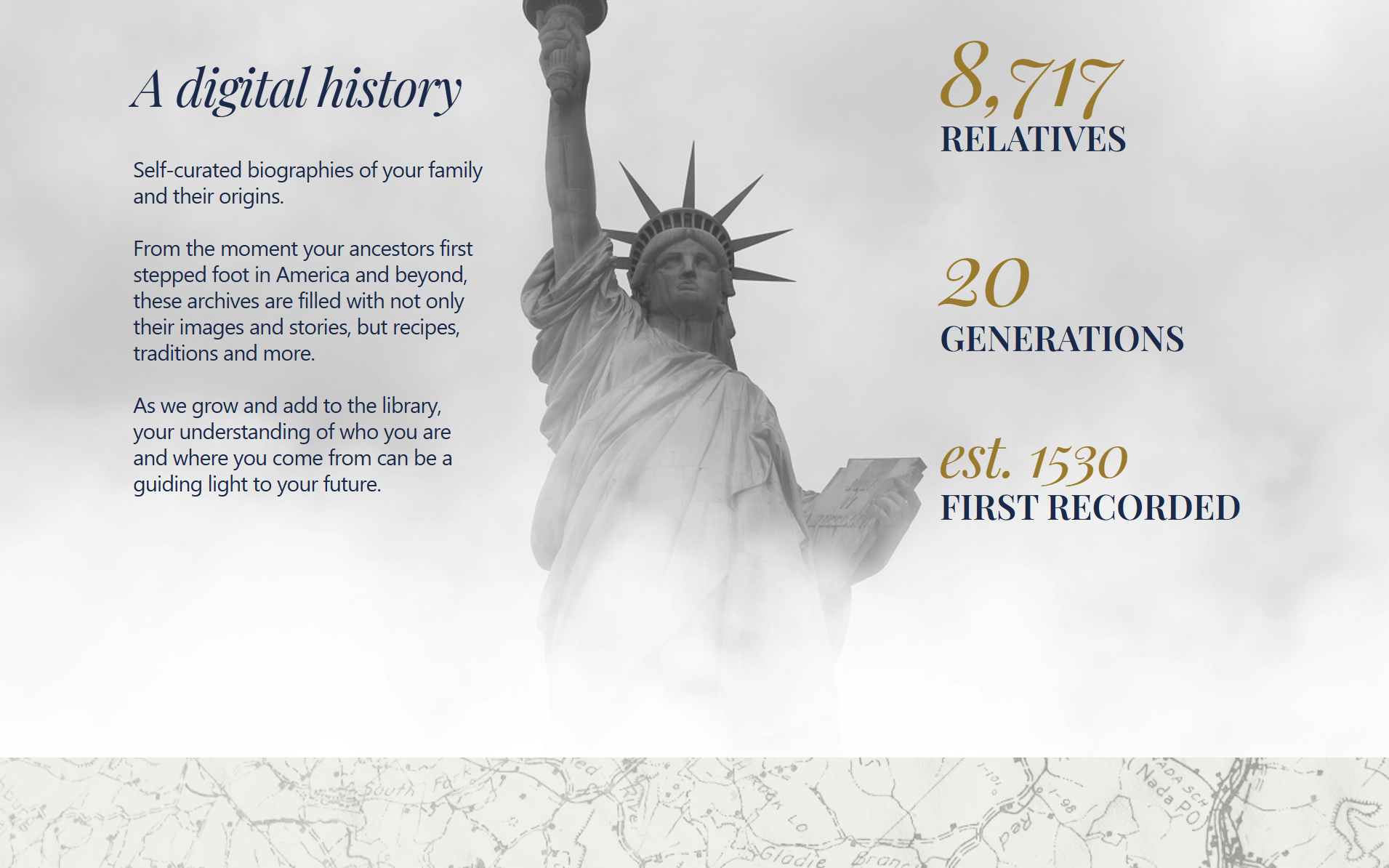 A family history interface: a black-and-white Statue of Liberty beside the words A digital history, with gold counts reading 8,717 relatives and 20 generations.